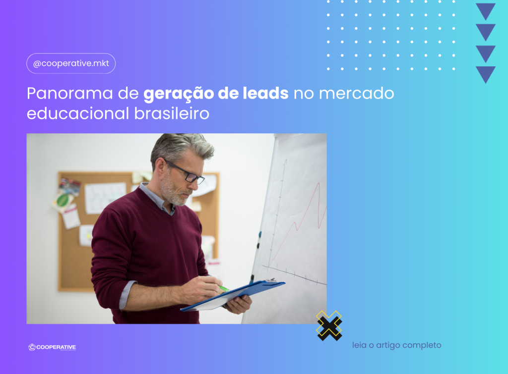 Panorama de geração de leads no mercado educacional brasileiro